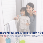 preventive dentistry